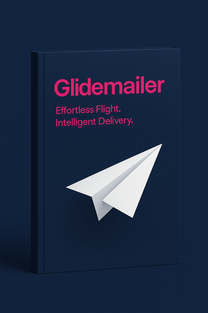 GlideMail: Newsletters With Effortless Flight. Intelligent Delivery